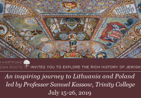 Jewish History Trip to Poland and Lithuania, July 2019 Jewish History Trip to Poland and Lithuania, July 2019