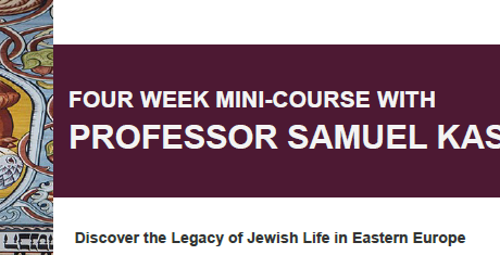 Mini-Course on the History of Jewish Life in Eastern Europe Mini-Course on the History of Jewish Life in Eastern Europe