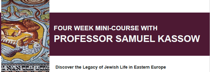 Mini-Course on the History of Jewish Life in Eastern Europe