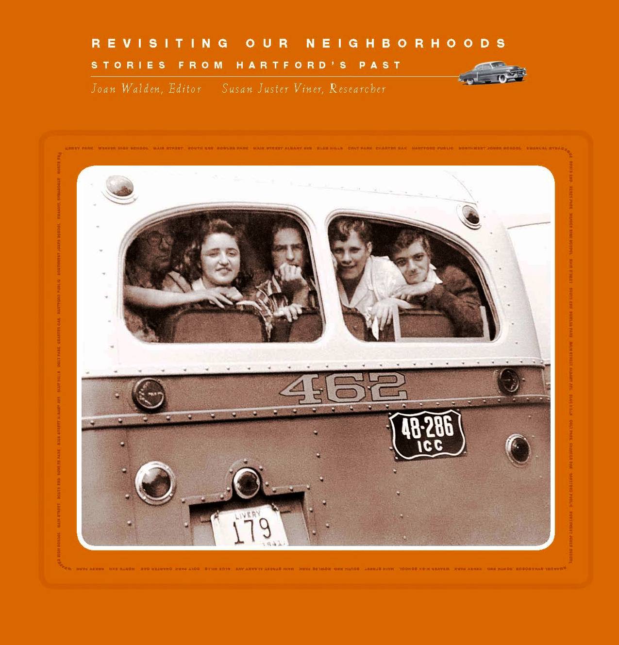 Revisiting Our Neighborhoods: Stories from Hartford's Past